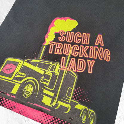 “NEON SMOKE” Such A Trucking Lady Tee