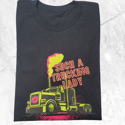 “NEON SMOKE” Such A Trucking Lady Tee