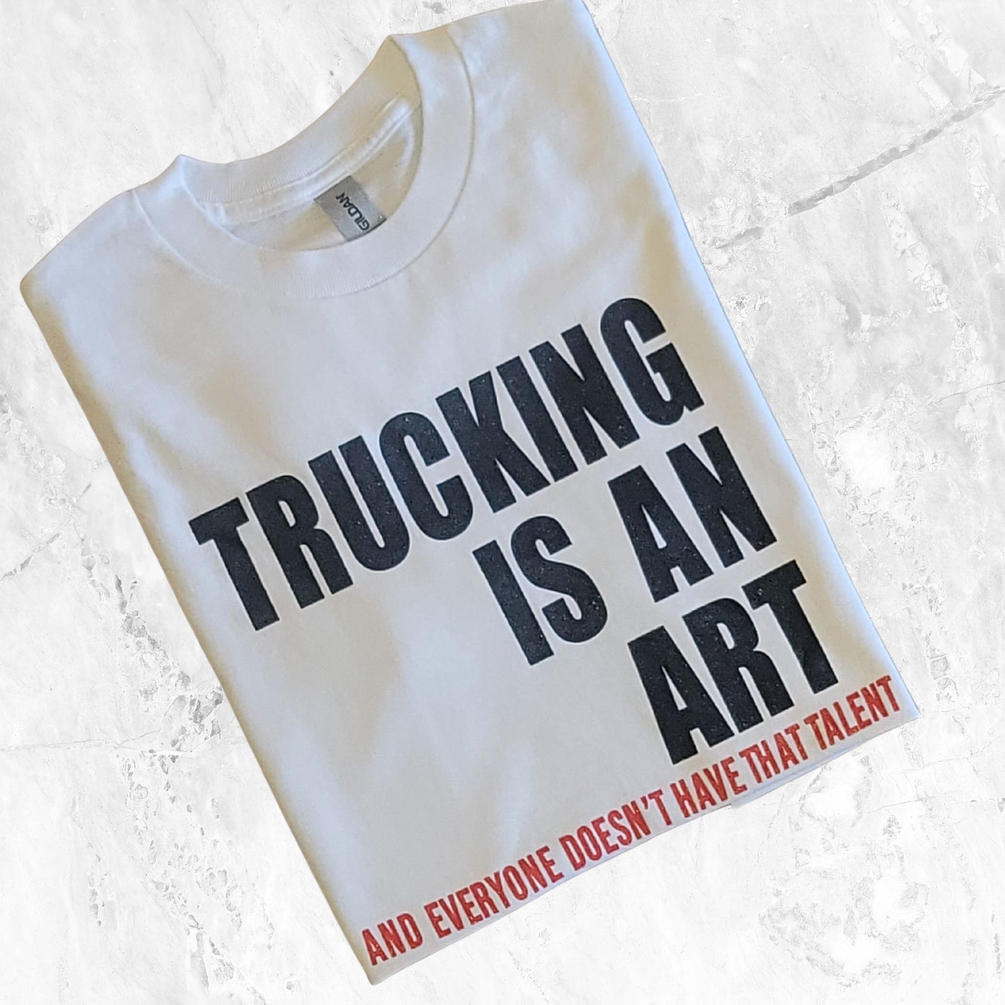 “Trucking is An Art” Unisex Tee